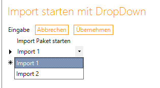 Import starten mit DropDown