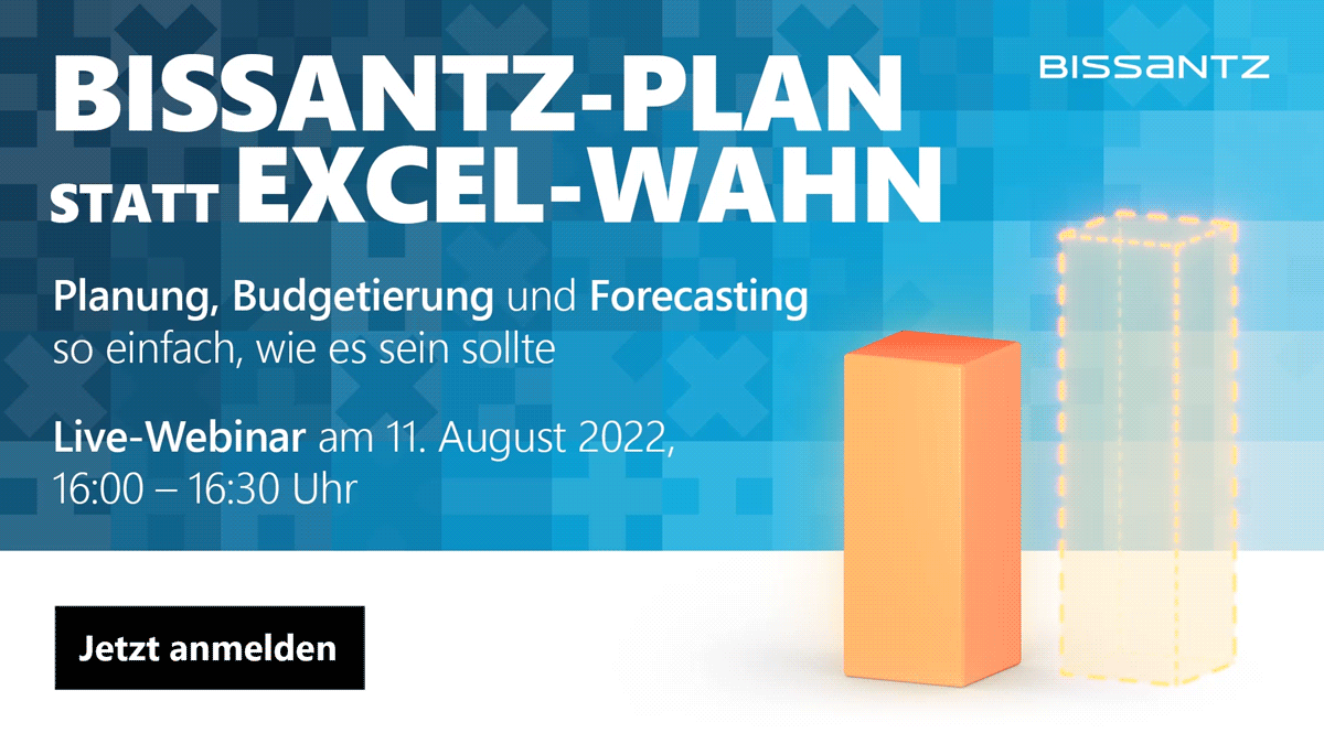 Live-Webinar am 11.08.2022 - Planung, Budgetierung und Forecasting mit Bissantz