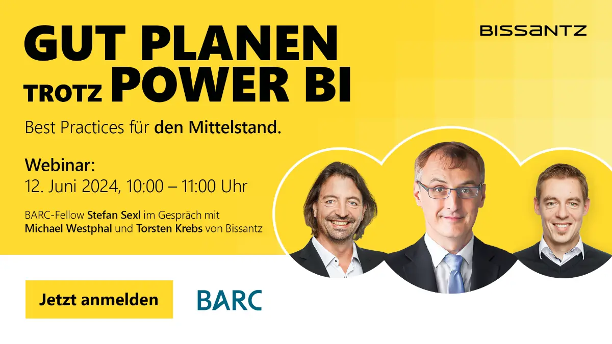 Bissantz-Webinar: Gut planen trotz Power BI