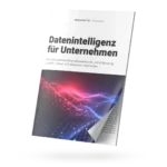 Whitepaper Datenintelligenz - Beratungsportfolio von Bissantz & Company als Erweiterung zum Business Intelligence