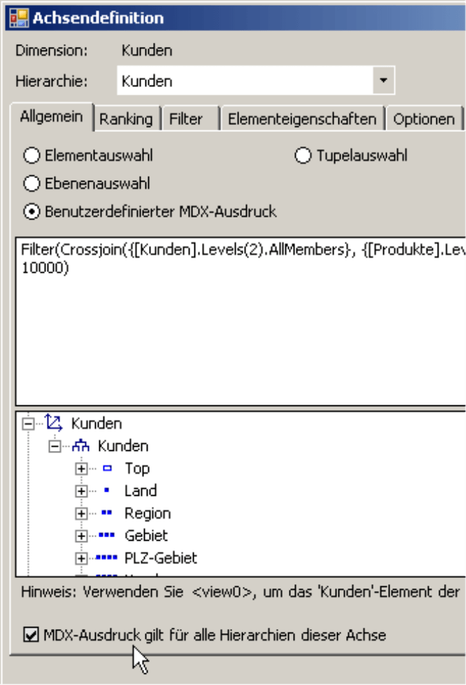 Selektion Benutzerdefinierter MDX-Ausdruck und Aktivierung des Kontrollkästchens, dass MDX-Ausdruck für alle Hierarchien dieser Achse gilt auf der Registerkarte Allgemein in der Achsendefinition
