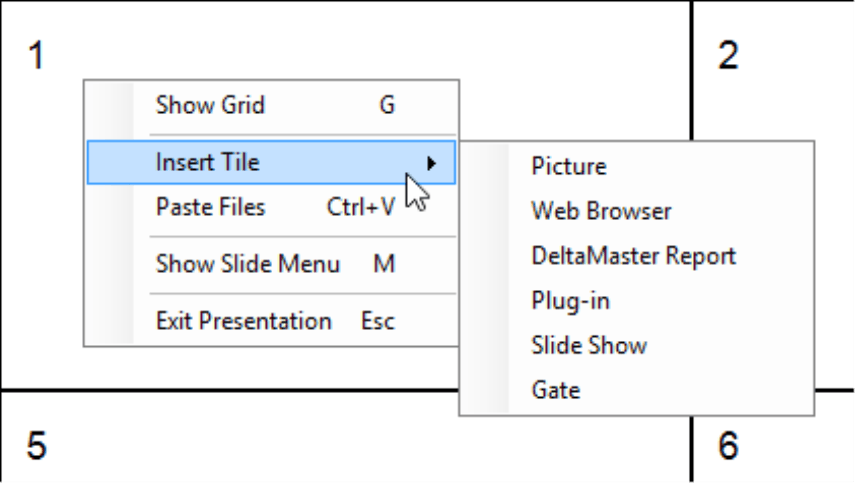 Insert Tile mit den Optionen Picture, Web Browser, DeltaMaster Report, Plug-in, Slide Show oder Gate