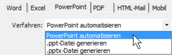 Auswahlmöglichkeiten auf der Registerkarte PowerPoint: PowerPoint automatisieren, .ppt-Datei generieren oder .pptx-Datei generieren